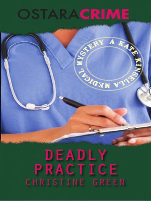 Title details for Deadly Practice by Christine Green - Available